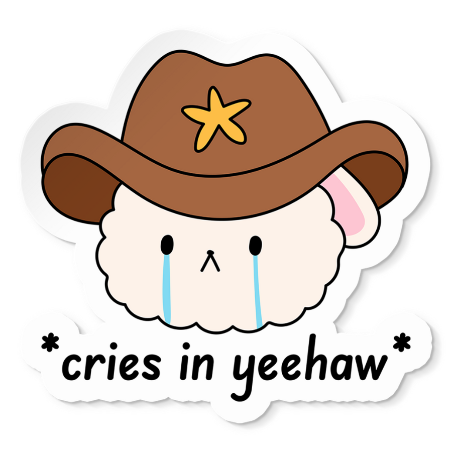 Cries in Yeehaw Sticker