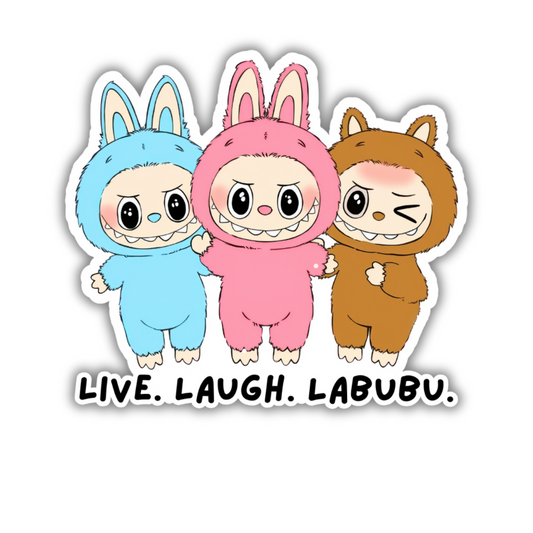 Live. Laugh. Labubu. Sticker
