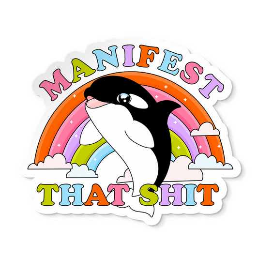 Manifest That Shit Rainbow Sticker