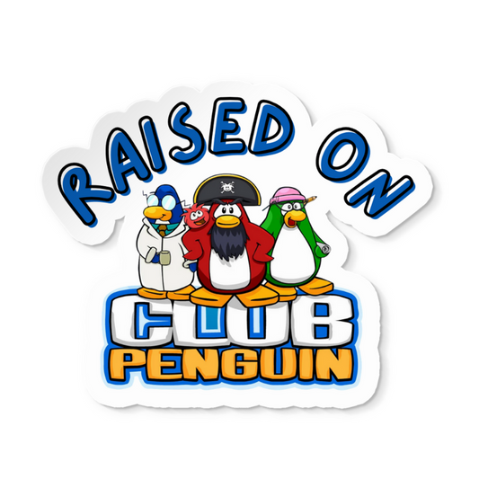 Raised on Club Penguin Sticker