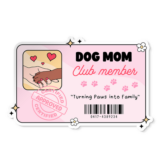 Dog Mom Club Member Sticker